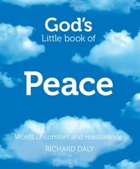 Richard Daly - God’s Little Book of Peace.