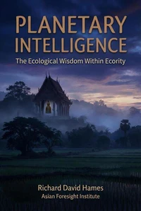Planetary Intelligence: The Ecological Wisdom Within Ecority