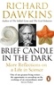 Richard Dawkins - Brief Candle in the Dark - My Life in Science.