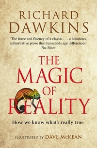 Richard Dawkins - The magic of reality.
