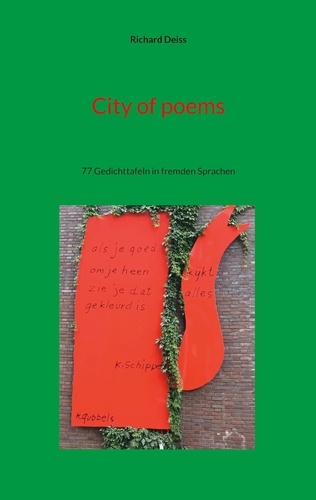 City of poems. 77 Gedichttafeln in fremden Sprachen