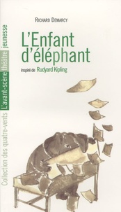 Richard Demarcy - L'enfant d'éléphant.