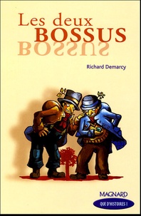 Richard Demarcy - Les deux bossus.