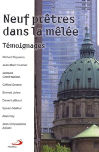 Neuf prêtres dans la mêlée