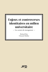 Richard Déry et Chantale Mailhot - Enjeux et controverses en milieu universitaire - Les carnets de management.