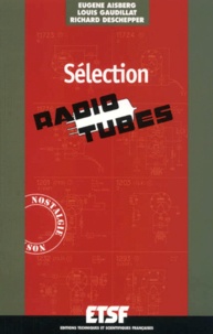 Richard Deschepper et Eugène Aisberg - Selection Radio Tubes.
