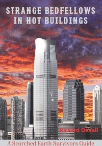  Richard DeVall - Strange Bedfellows in Hot Buildings.