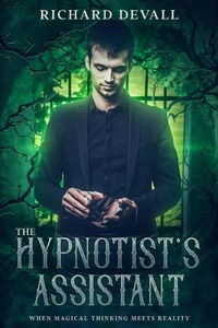 Richard DeVall - The Hypnotist's Assistant.