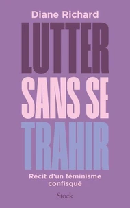 Lutter sans se trahir