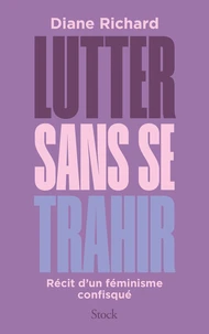 Lutter sans se trahir