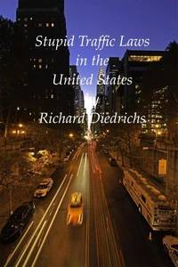 Stupid Traffic Laws in the United States