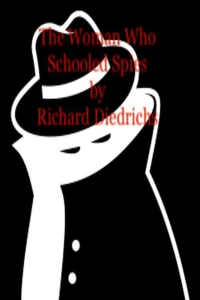 The Woman Who Schooled Spies