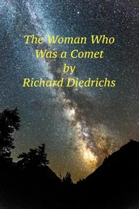 The Woman Who Was a Comet