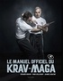 Richard Douieb et Yann Veillerant - Le manuel officiel du krav-maga.