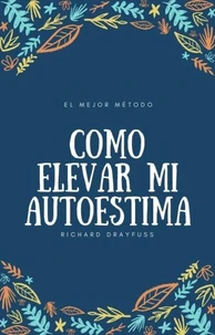 Cómo elevar mi autoestima