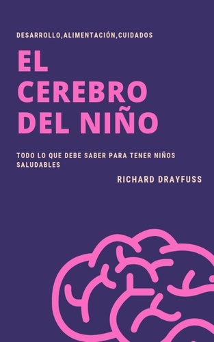 Richard Drayfuss - El Cerebro del Niño.