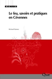 Le feu, savoirs et pratiques en Cévennes