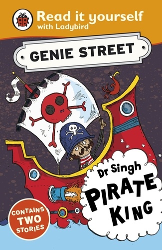 Richard Dungworth - Dr Singh, Pirate King: Genie Street: Ladybird Read it yourself.