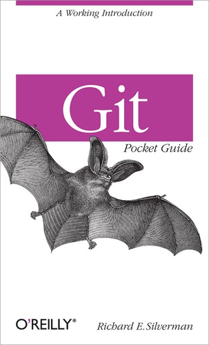 Richard E. Silverman - Git Pocket Guide.