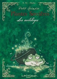 Richard Ely et  Charline - Plantes Sorcières - Les sortilèges.