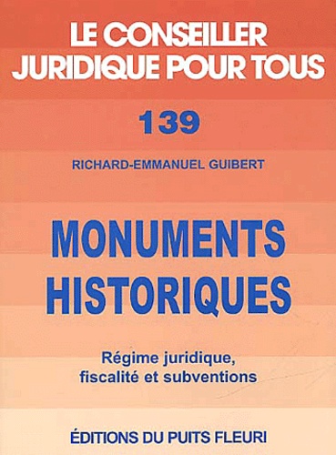 Richard-Emmanuel Guibert - Monuments historiques - Régime juridique, fiscalité et subventions.
