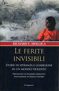 Richard F. Mollica - Le ferite invisibili.