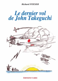 Le dernier vol de John Takeguchi