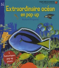 Richard Ferguson - Extraordinaire océan en pop-up.