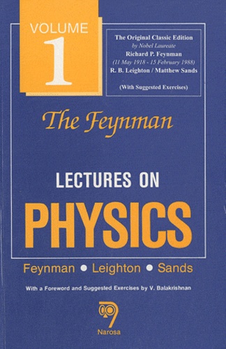Richard Feynman - Feynman Lectures on Physics Tome 1 : Mainly Mechanics, Radiation and Heat.