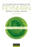 Richard Feynman - Le cours de physique de Feynman - Tome 1, Electromagnétisme.