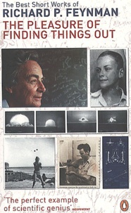 Richard Feynman - The Pleasure Of Finding Things Out.