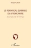 Richard Filakota - Le renouveau islamique en Afrique noire - L'exemple de la Centrafrique.