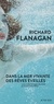 Richard Flanagan - Dans la mer vivante des rêves éveillés.