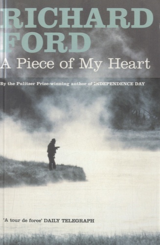 Richard Ford - A Piece of My Heart.