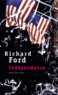 Richard Ford - Independance.