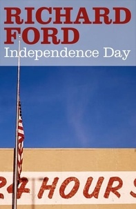 Richard Ford - Independence Day.