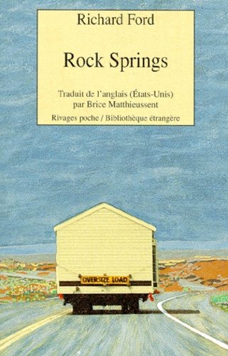 Richard Ford - Rock Springs.