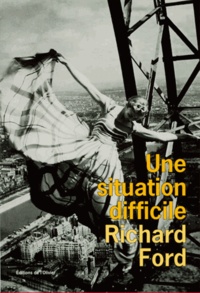 Richard Ford - Une situation difficile.