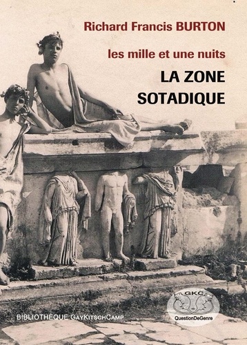 Richard Francis Burton - Les Mille et Une Nuits - La zone sotadique.