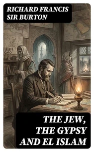 The Jew, The Gypsy and El Islam