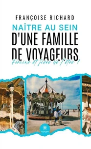 Naître au sein d'une famille de voyageurs