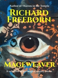  Richard Freeborn - Mageweaver.