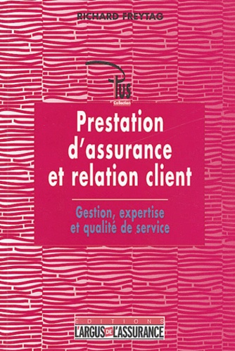 Richard Freytag - Prestation d'assurance et relation client - Gestion, expertise et qualité de service.