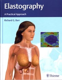 Richard G. Barr - Elastography - A Practical Approach.