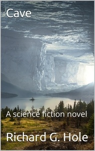  Richard G. Hole - Cave - Science Fiction and Fantasy, #2.