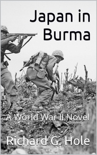  Richard G. Hole - Japan in Burma - World War II, #14.