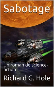 Sabotage: Un Roman de Science-Fiction