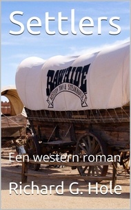  Richard G. Hole - Settlers: Een Western Roman - Far West (n), #8.