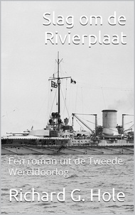  Richard G. Hole - Slag om de Rivierplaat - Tweede Wereldoorlog, #17.
