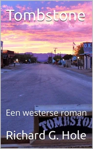 Tombstone: Een Westerse Roman